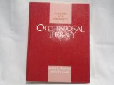 Willard and Spackman's Occupational Therapy 7th 1988 (Revised) 9780397546794 Front Cover