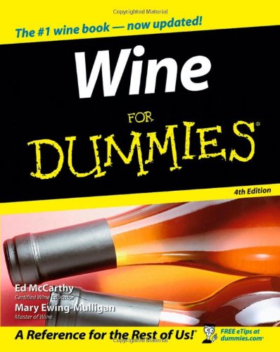 Wine for Dummies  4th 2006 (Revised) 9780470045794 Front Cover