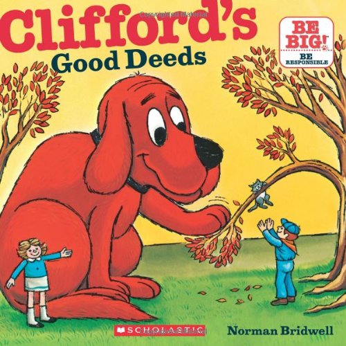 Clifford's Good Deeds (Classic Storybook)   2010 9780545215794 Front Cover