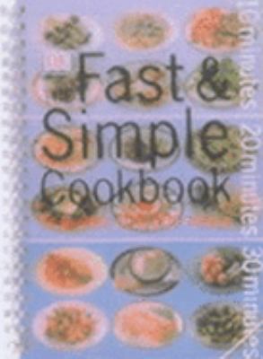 Fast and Simple Cookbook N/A 9780751320794 Front Cover