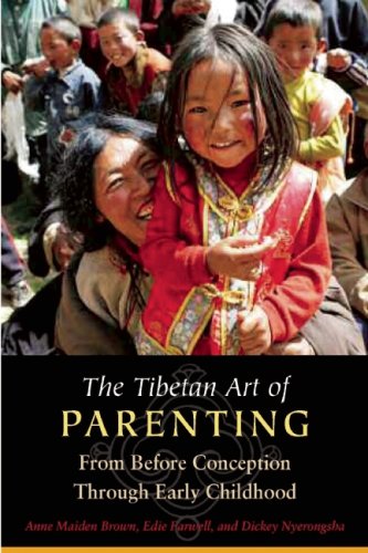 Tibetan Art of Parenting From Before Conception Through Early Childhood  2008 (Revised) 9780861715794 Front Cover