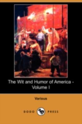 Wit and Humor of America - N/A 9781406573794 Front Cover