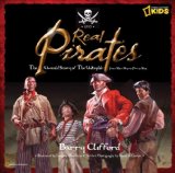 Real Pirates The Untold Story of the Whydah from Slave Ship to Pirate Ship  2008 9781426302794 Front Cover