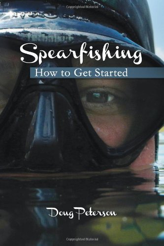Spearfishing How to Get Started N/A 9781494705794 Front Cover