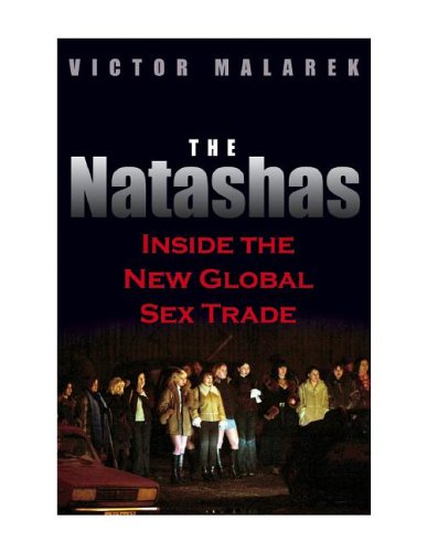 Natashas : Inside the New Global Sex Trade N/A 9781559707794 Front Cover