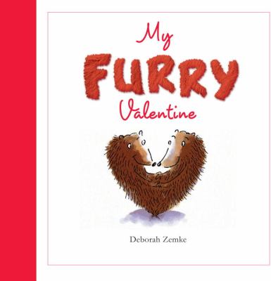 My Furry Valentine   2010 9781934706794 Front Cover