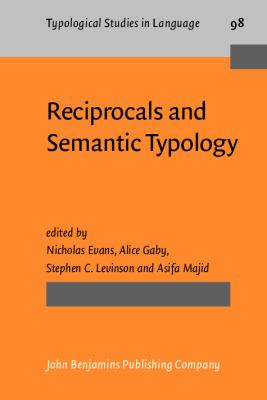 Reciprocals and Semantic Typology   2011 9789027206794 Front Cover