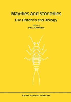 Mayflies and Stoneflies Life Histories and Biology  1990 9789401075794 Front Cover