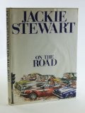 Jackie Stewart on the Road   1983 9780002180795 Front Cover