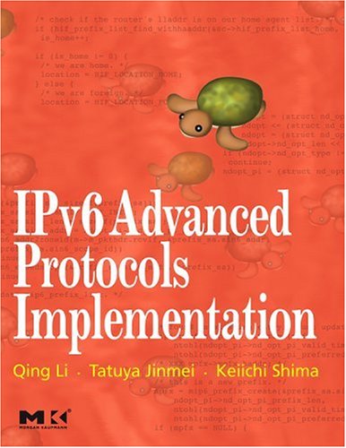 IPv6 Advanced Protocols Implementation   2007 9780123704795 Front Cover