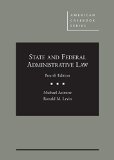State and Federal Administrative Law:   2014 9780314283795 Front Cover