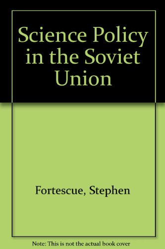 Science Policy in the Soviet Union   1990 9780415023795 Front Cover