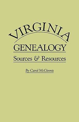 Virginia Genealogy Sources and Resources   1993 (Reprint) 9780806313795 Front Cover