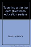 Teaching Art to the Deaf N/A 9780849011795 Front Cover