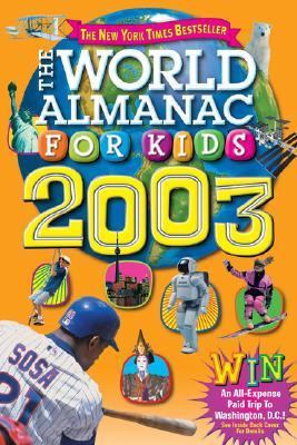World Almanac for Kids 2003  N/A 9780886878795 Front Cover