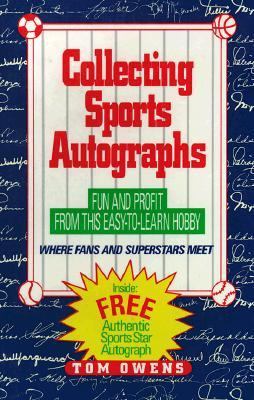 Collecting Sports Autographs Fun and Profit from This Easy-to-Learn Hobby  1989 9780933893795 Front Cover