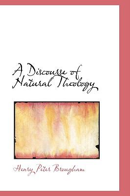Discourse of Natural Theology   2009 9781103268795 Front Cover