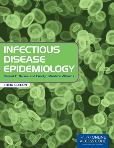 Infectious Disease Epidemiology Theory and Practice  3rd 2014 (Revised) 9781449683795 Front Cover