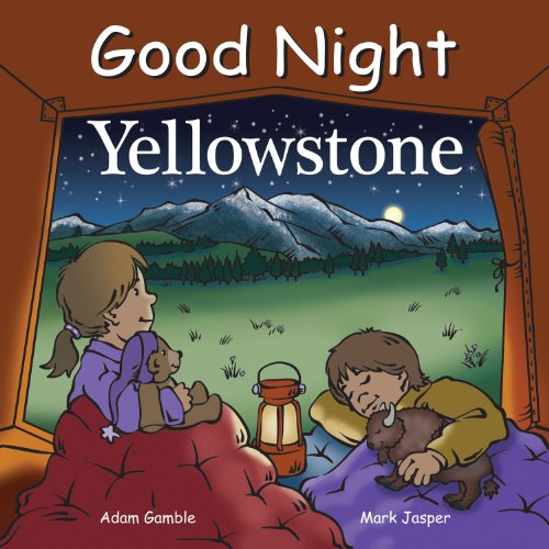 Good Night Yellowstone  N/A 9781602190795 Front Cover