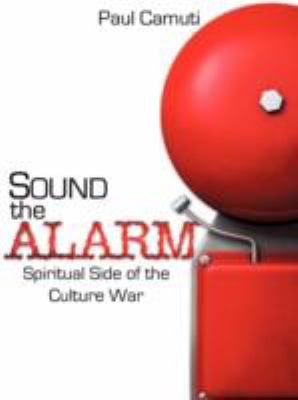 Sound the Alarm:   2008 9781606473795 Front Cover