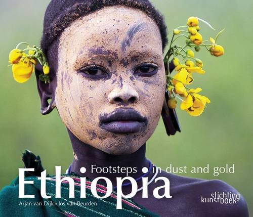 Ethiopia Footsteps in Dust and Gold  2014 9789058564795 Front Cover