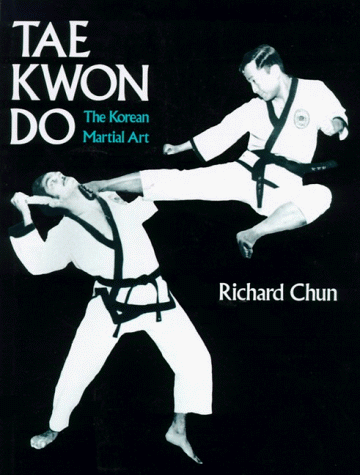 Tae Kwon Do The Korean Martial Art and National Sport N/A 9780060107796 Front Cover