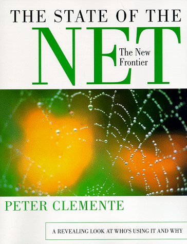 State of the Net The New Frontier 1st 1998 9780070119796 Front Cover