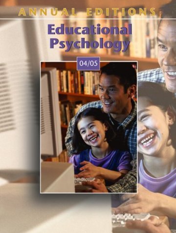 Annual Editions Educational Psychology 04/05 19th 2004 (Revised) 9780072863796 Front Cover