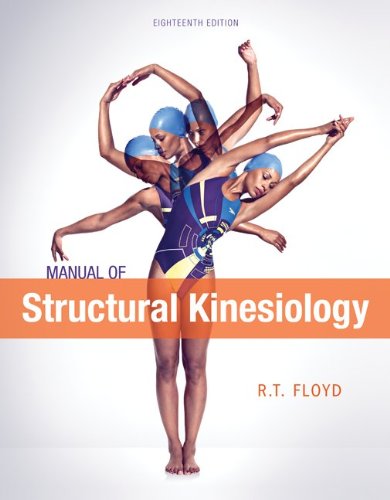 Looseleaf for Manual of Structural Kinesiology  18th 2012 9780077516796 Front Cover