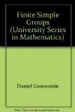 Finite Simple Groups An Introduction to Their Classification  1982 9780306407796 Front Cover