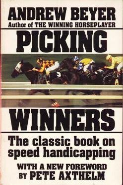 Picking Winners : The Classic Book on Speed Handicapping N/A 9780395393796 Front Cover