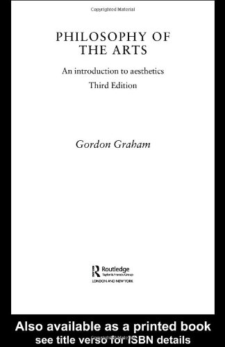 Philosophy of the Arts An Introduction to Aesthetics 3rd 2006 (Revised) 9780415349796 Front Cover