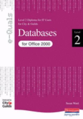 E-Quals Level 2 Databases for Office 2000 (E-Quals) N/A 9780435462796 Front Cover