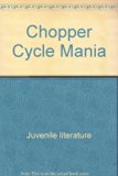 Chopper Cycle Mania N/A 9780516077796 Front Cover