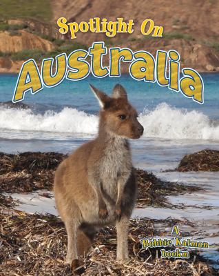 Spotlight on Australia   2008 9780778734796 Front Cover