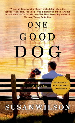 One Good Dog A Novel  2015 9781250059796 Front Cover