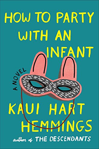 How to Party with an Infant   2016 9781501100796 Front Cover