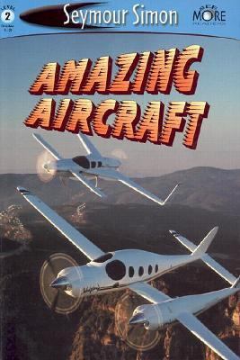 Amazing Aircraft   2002 9781587171796 Front Cover