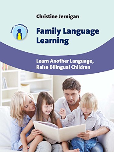 Family Language Learning Learn Another Language, Raise Bilingual Children  2015 9781783092796 Front Cover