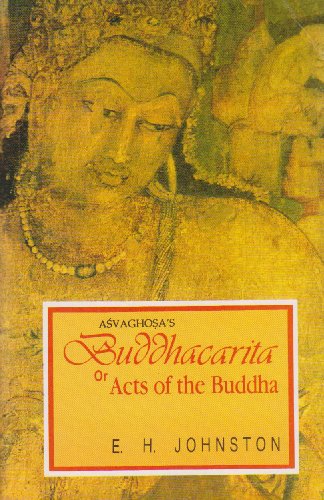 Buddhacarita or Acts of the Buddha by Asvaghosa   1998 9788120812796 Front Cover