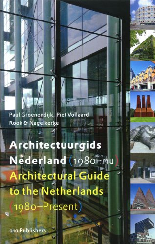 Architectural Guide to the Netherlands: 1980-Present   2009 9789064506796 Front Cover