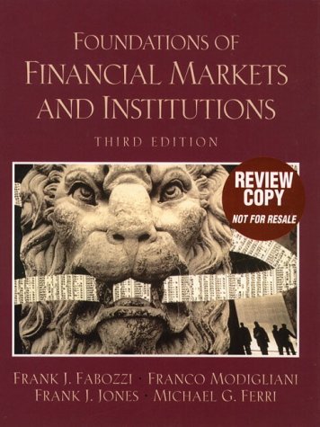 Foundations of Financial Markets and Institutions  3rd 2002 9780130180797 Front Cover