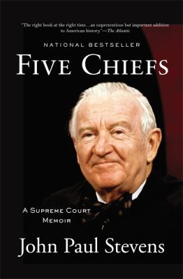 Five Chiefs A Supreme Court Memoir  2012 9780316199797 Front Cover