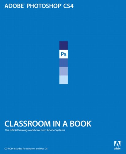 Adobe Photoshop CS4 Classroom in a Book   2009 (Workbook) 9780321573797 Front Cover