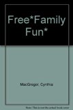Free Family Fun  N/A 9780425143797 Front Cover