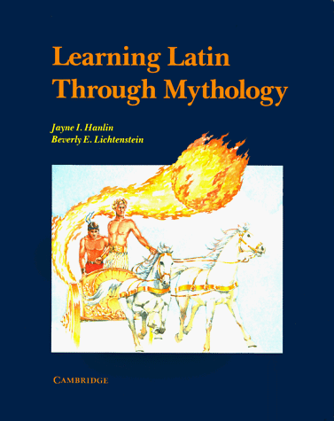 Learning Latin Through Mythology   1991 9780521397797 Front Cover