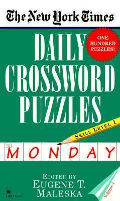 New York Times Daily Crossword Puzzles (Monday), Volume I   1997 9780804115797 Front Cover