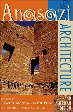 Anasazi Architecture and American Design   1997 9780826317797 Front Cover