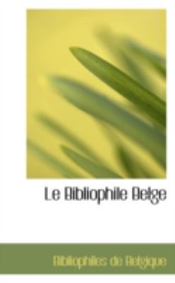 Bibliophile Belge N/A 9781103095797 Front Cover