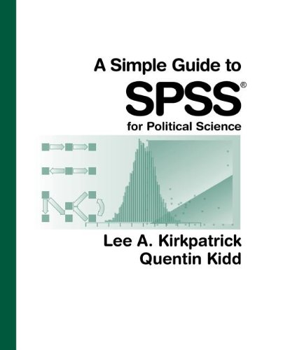 Simple Guide to SPSSï¿½ for Political Science   2013 9781111353797 Front Cover